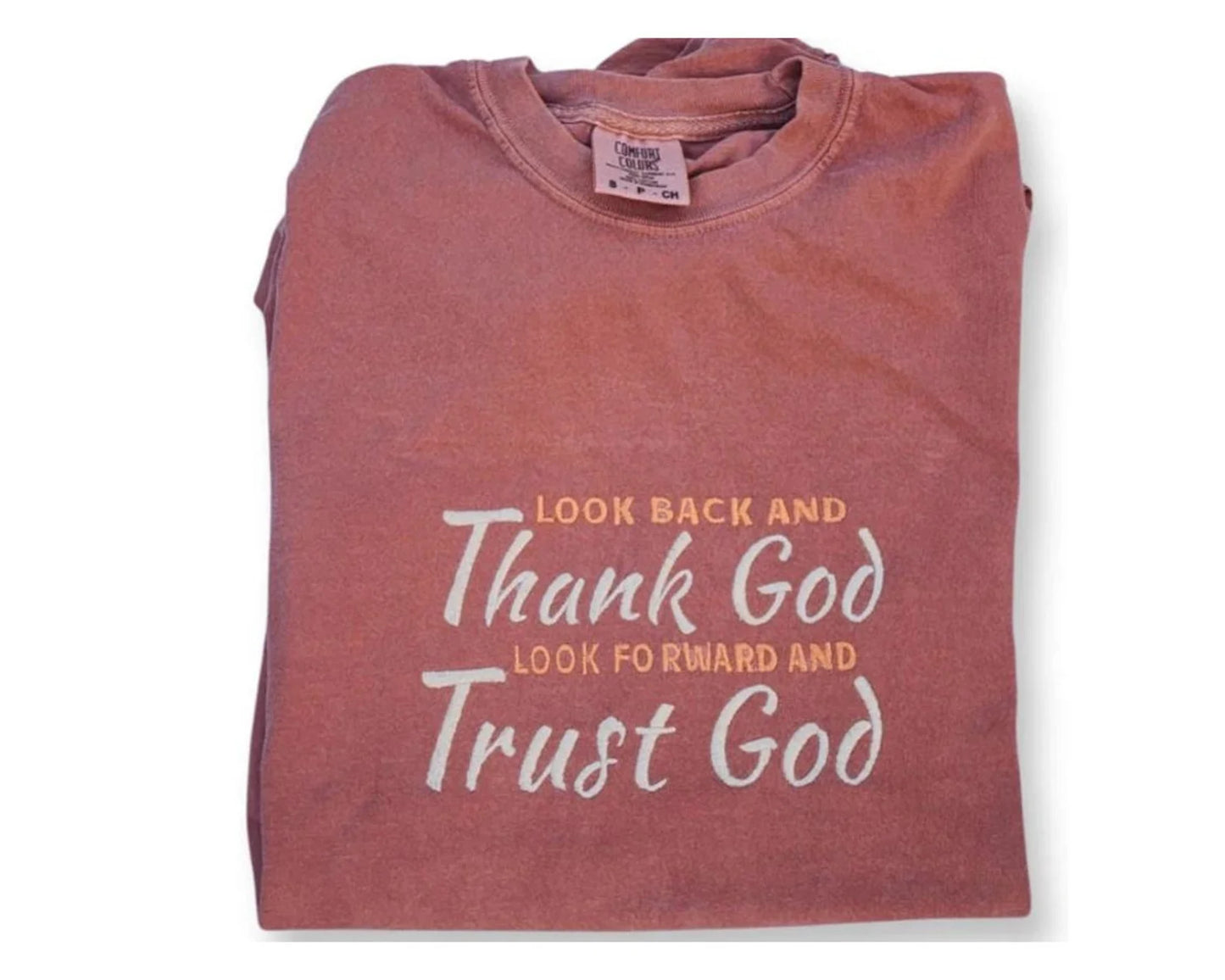 Trust God Shirt, Thank God Trust God Shirt, Faith Based Shirt