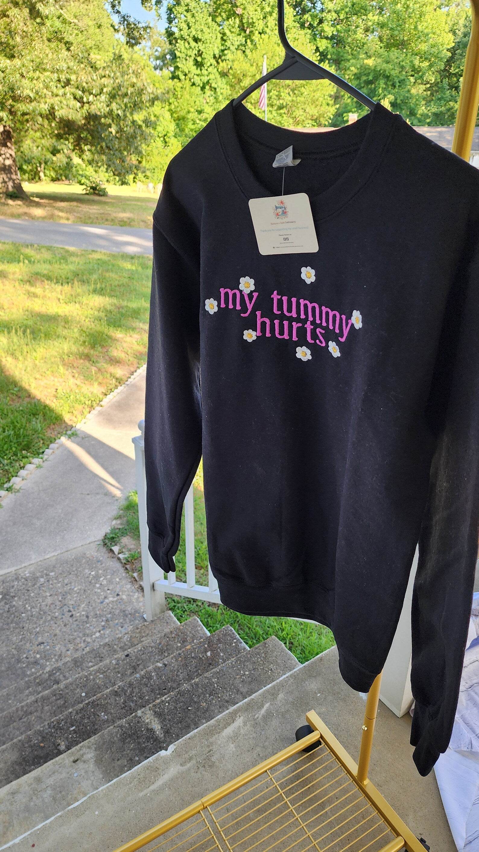 Cozy USA sweatshirt with My Tummy Hurts design