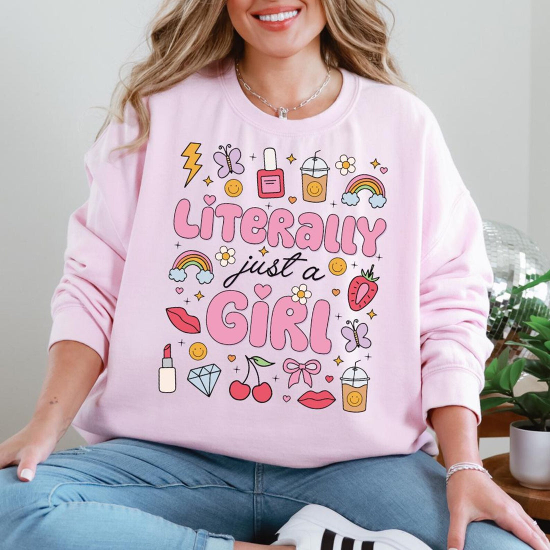 Literally Just a Girl Sweatshirt - Casual Sweatshirt for Girls